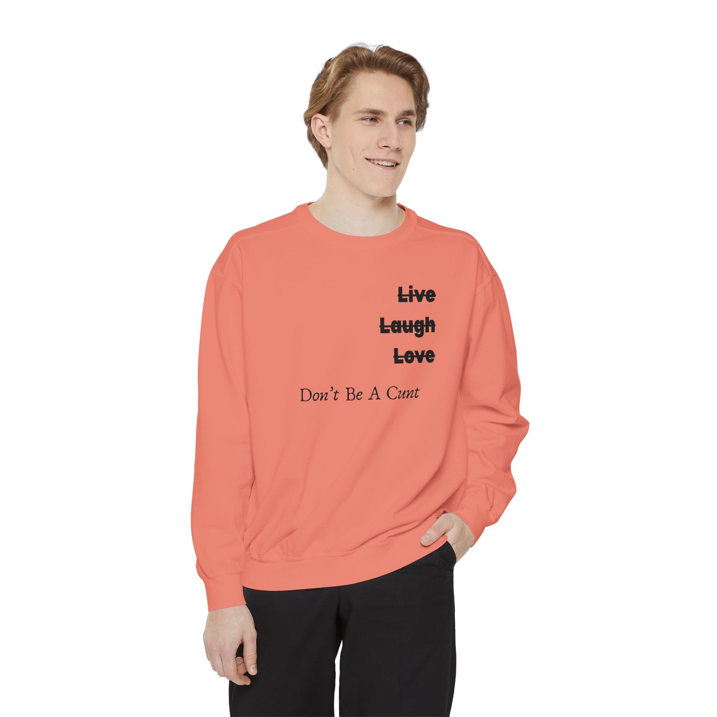 "Live / Laugh / Love" Relaxed Fit Sweatshirt – Subversive Graphic