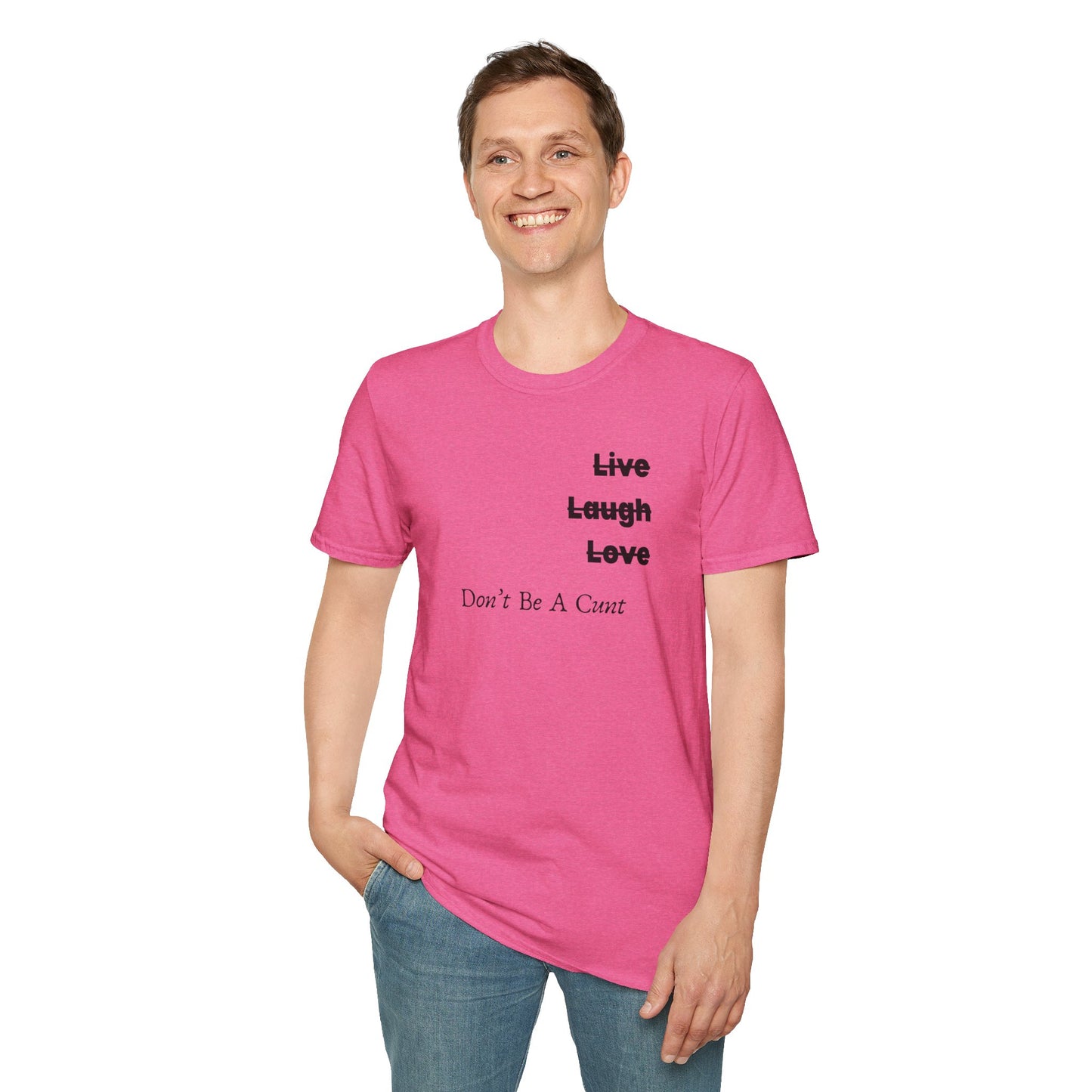 "Live Laugh Love" Subversive Graphic Tee – Wry Humor Statement