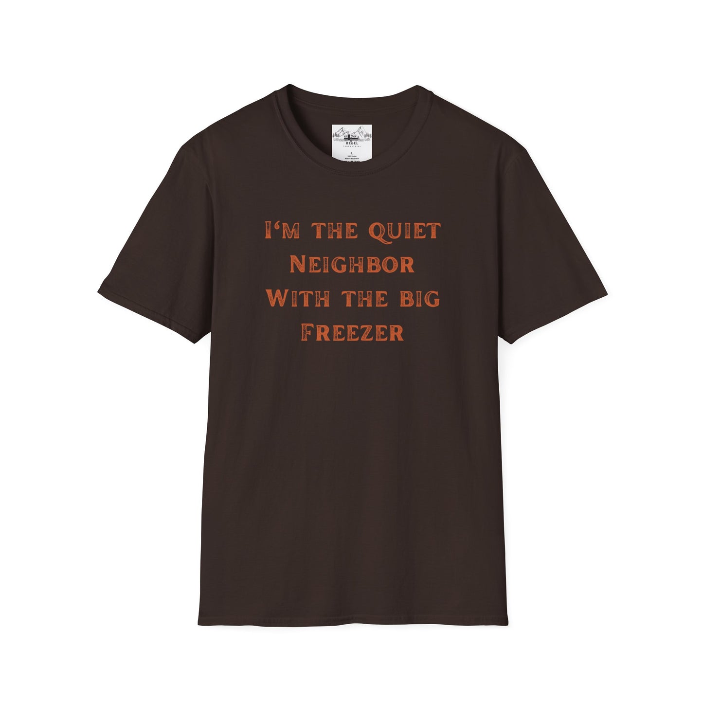 The Quiet Neighbor T-Shirt - Unisex Softstyle Tee