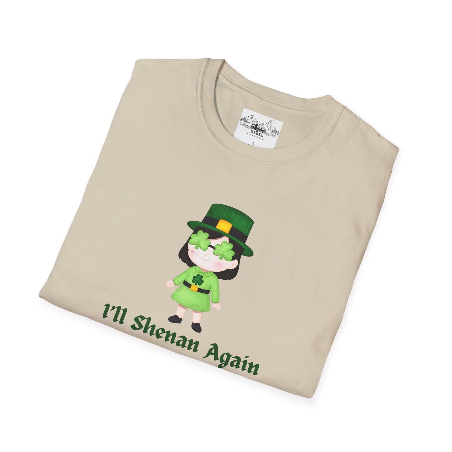 "I'll Shenan Again" St. Patrick's Day Crew Neck Tee