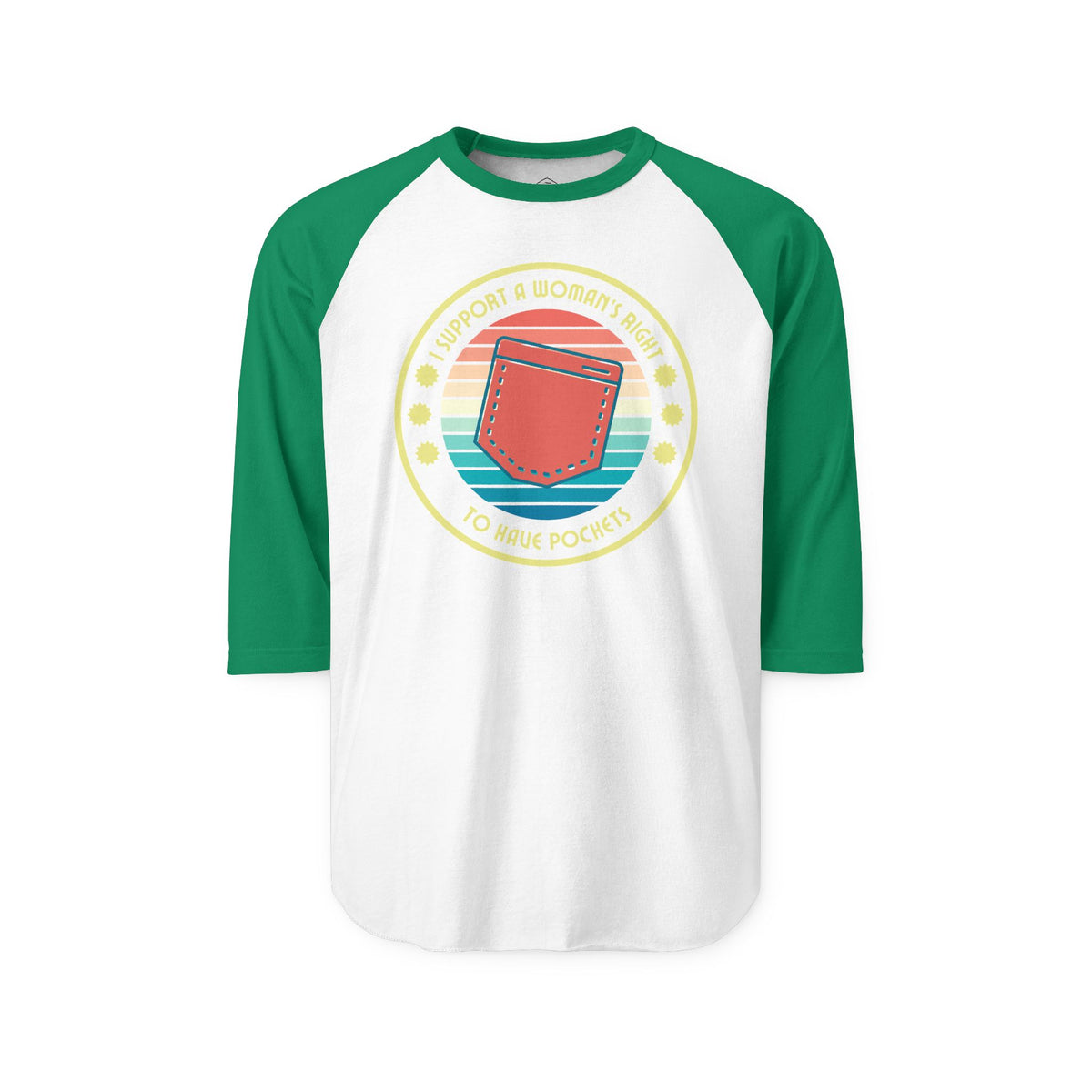 I Support a Woman’s Right to Have Pockets – 3/4 Sleeve Raglan Tee