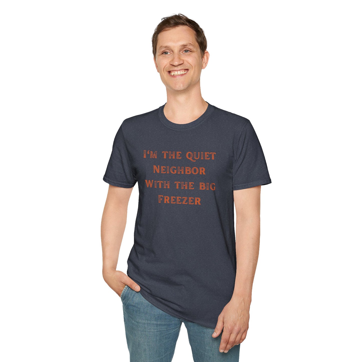 The Quiet Neighbor T-Shirt - Unisex Softstyle Tee