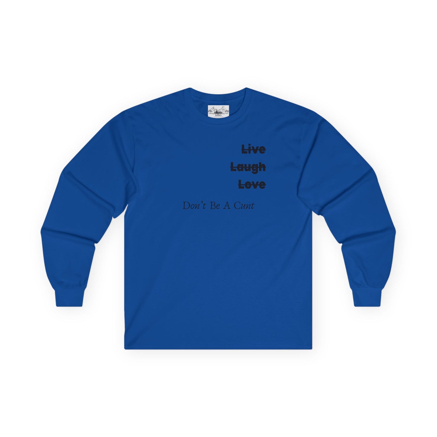"Live / Laugh / Love" Subversive Long Sleeve Tee – Minimalist Humor