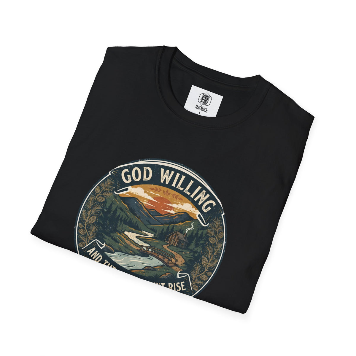 Creek Don't Rise Appalachian Motto T-Shirt