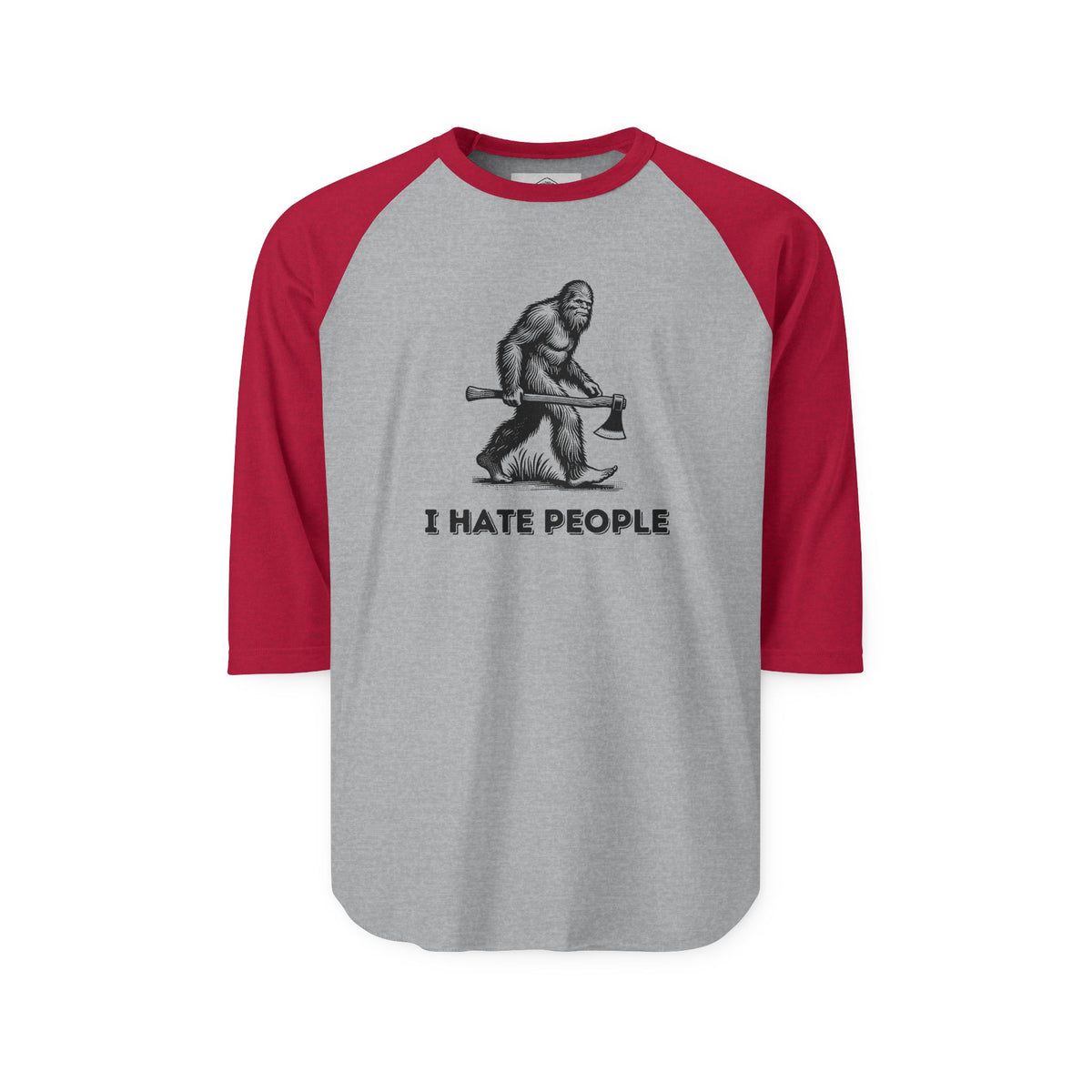 I Hate People – Bigfoot 3/4 Sleeve Raglan Tee