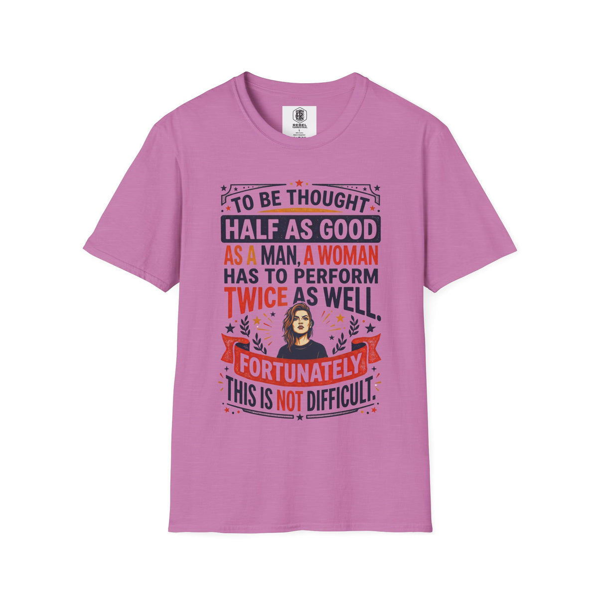 "Twice as Well" Vintage-Style Feminist Graphic Tee | Retro Sarcastic T-Shirt