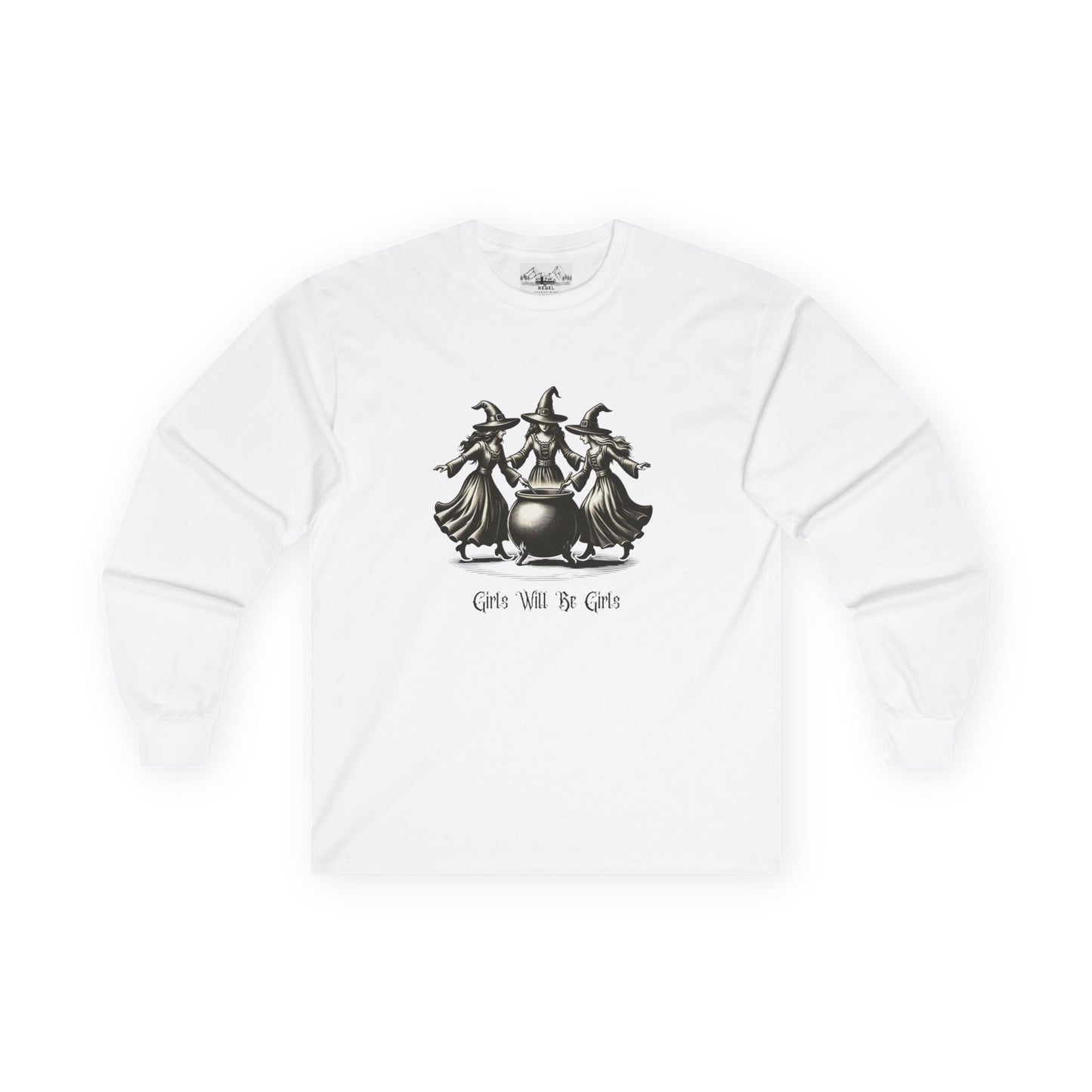 "Girls Will Be Girls" Witches Unisex Long Sleeve Tee