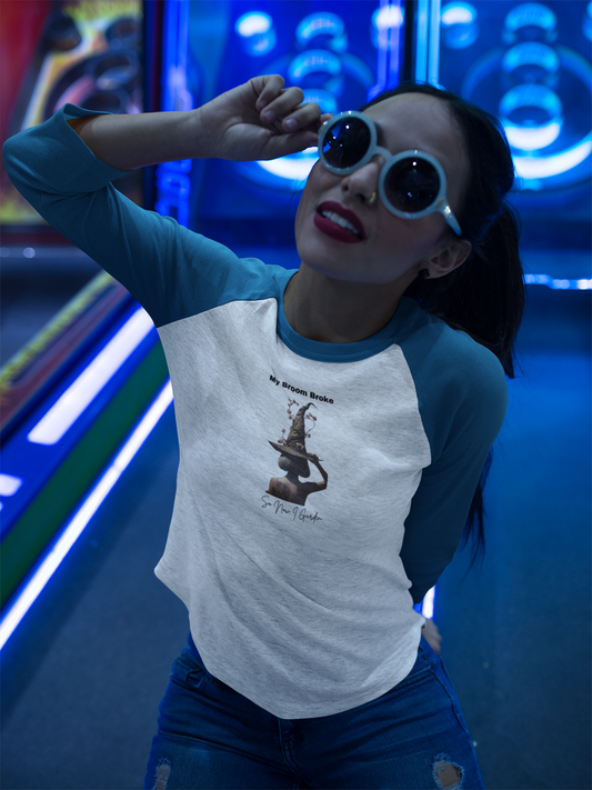 My Broom Broke So Now I Garden – 3/4 Sleeve Baseball Tee