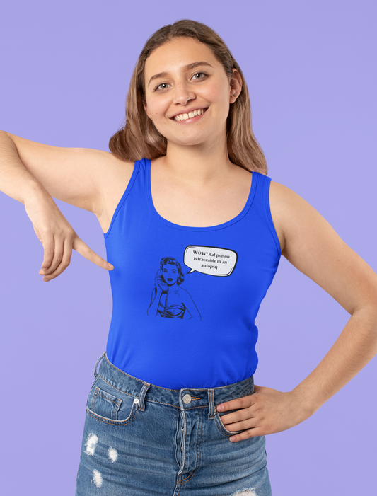 WOW! Rat Poison is Traceable in an Autopsy – Unisex Jersey Tank