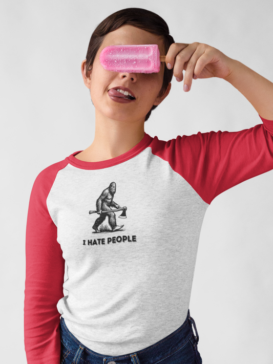 Bigfoot with Axe – "I Hate People" Unisex 3/4 Sleeve Baseball Tee
