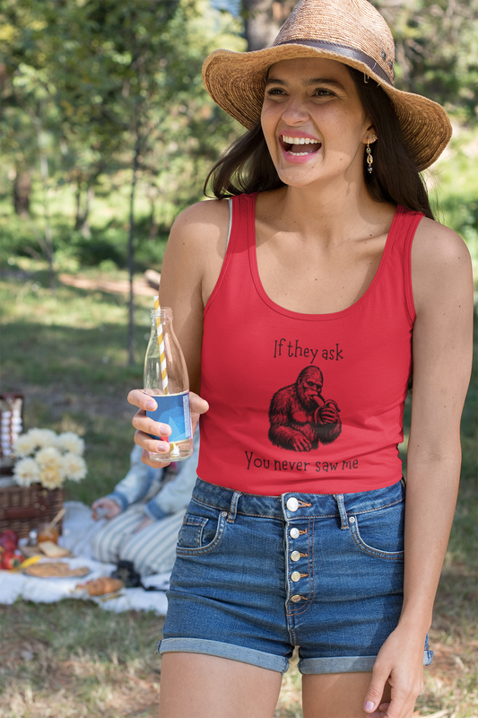 If They Ask, You Never Saw Me – Sasquatch Tank Top