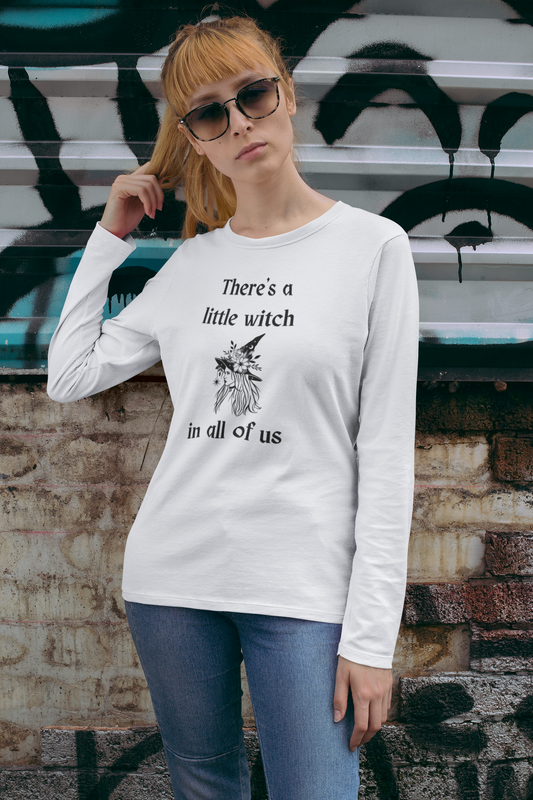There's a Little Witch in All of Us T-Shirt