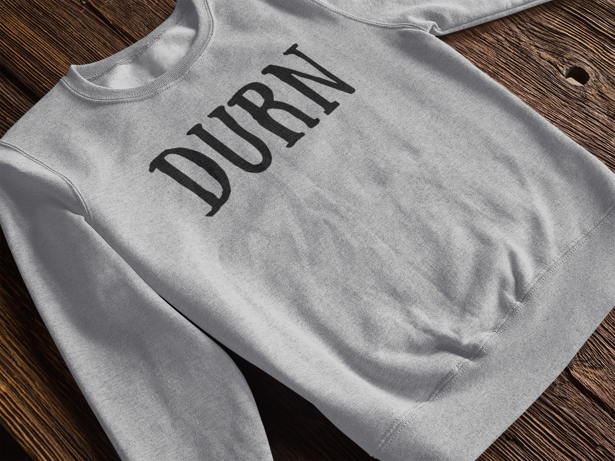 DURN Southern Slang Crewneck Sweatshirt