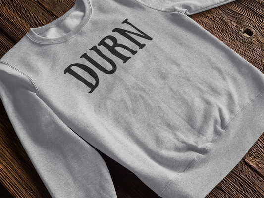 DURN Southern Slang Crewneck Sweatshirt