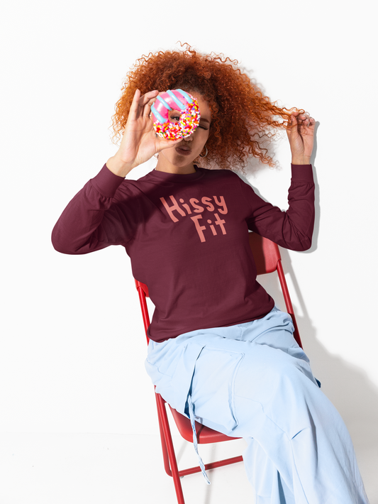 Hissy Fit Long Sleeve Tee – Funny Southern Saying