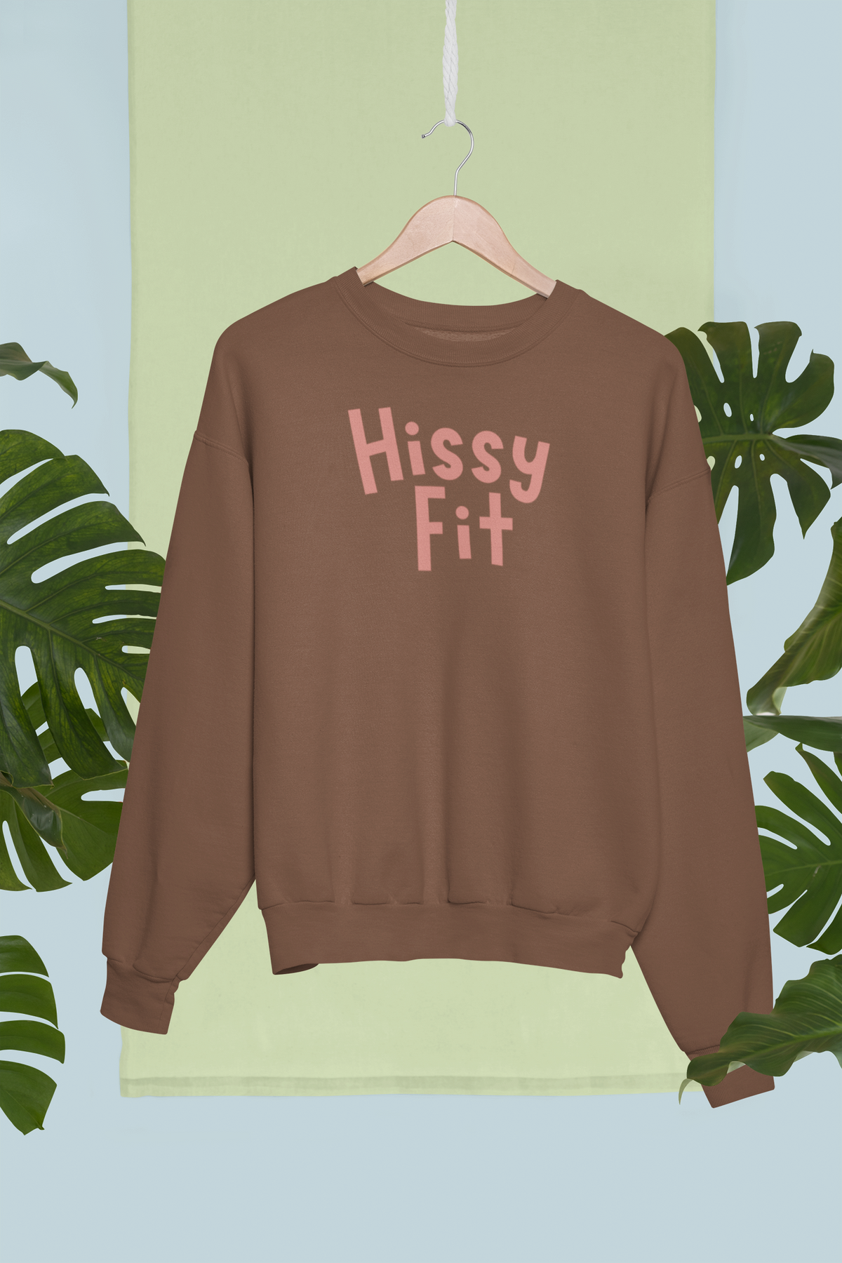 Hissy Fit Crewneck Sweatshirt – Funny Southern Saying