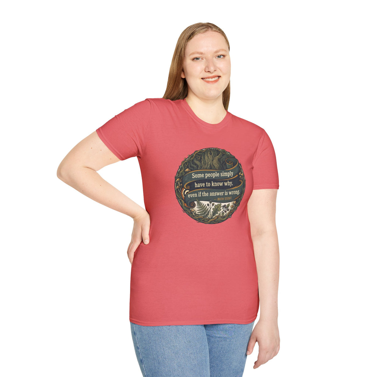 Ruth Stout Quote – Unisex T-Shirt