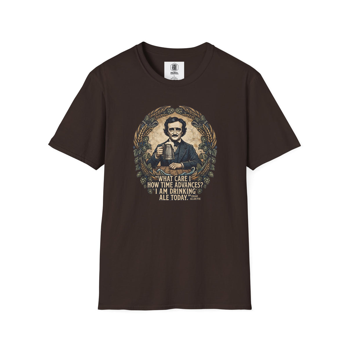 I Am Drinking Ale Today Edgar Allan Poe T-Shirt