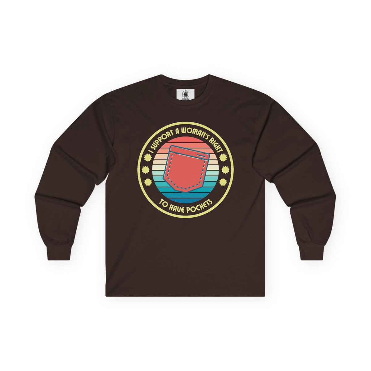 I Support a Woman’s Right to Have Pockets – Retro Long Sleeve Tee