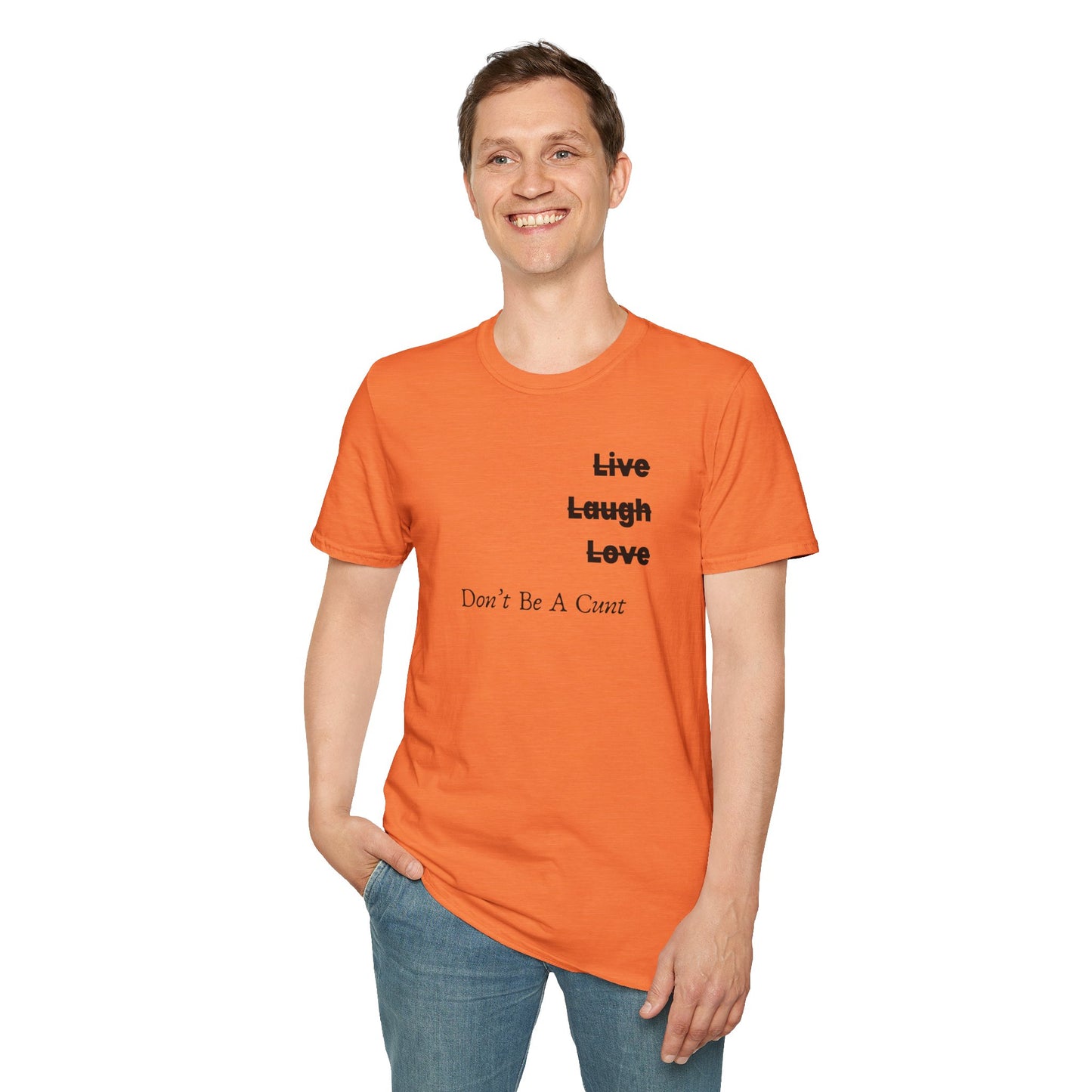 "Live Laugh Love" Subversive Graphic Tee – Wry Humor Statement