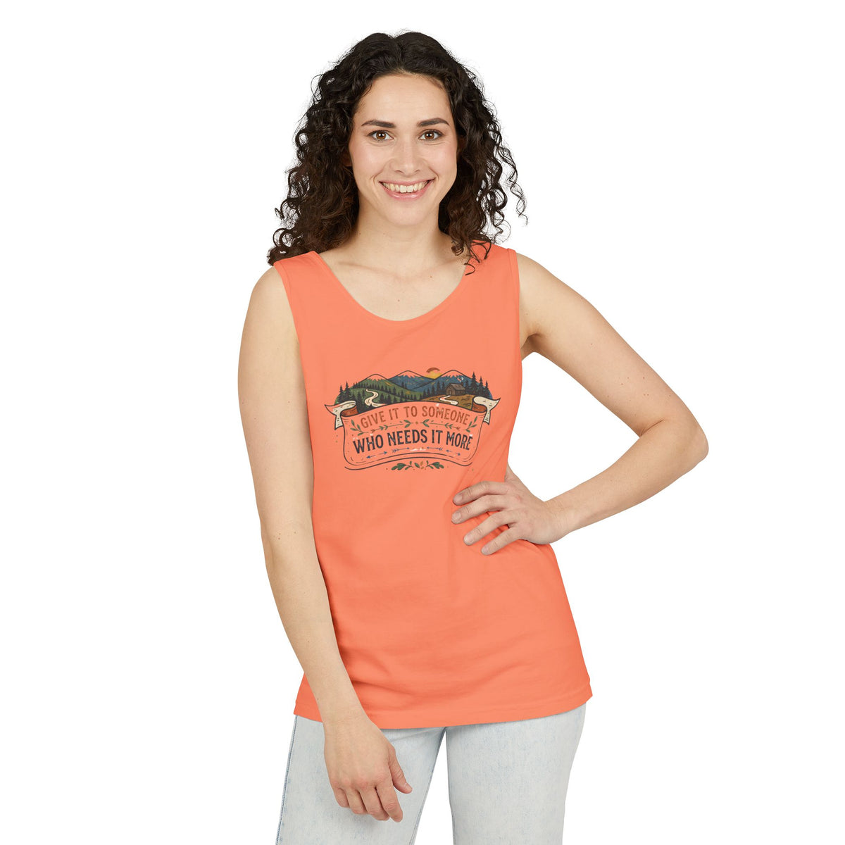 Give It to Someone Who Needs It More Tank Top