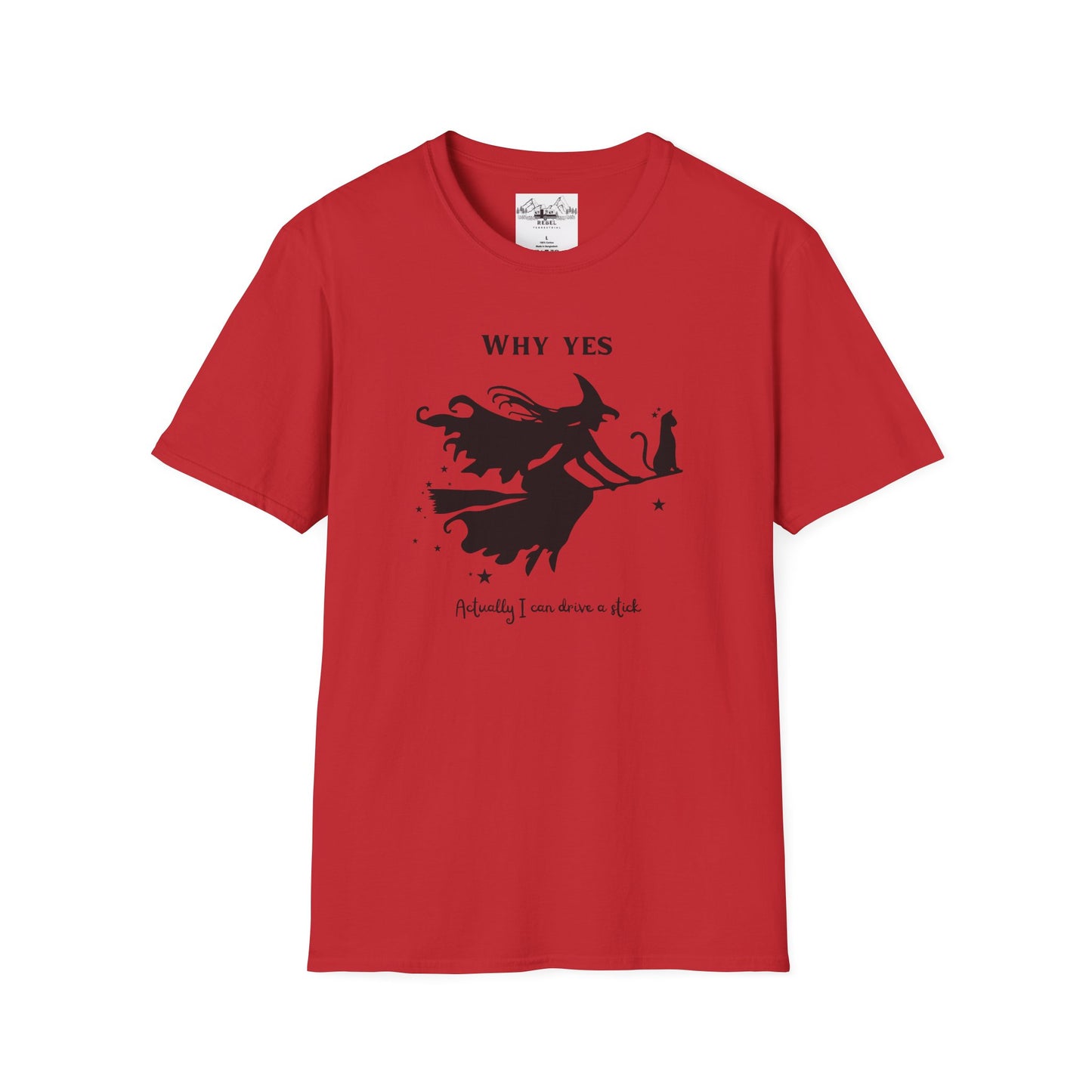 Why, Yes I Actually Can Drive a Stick T-Shirt