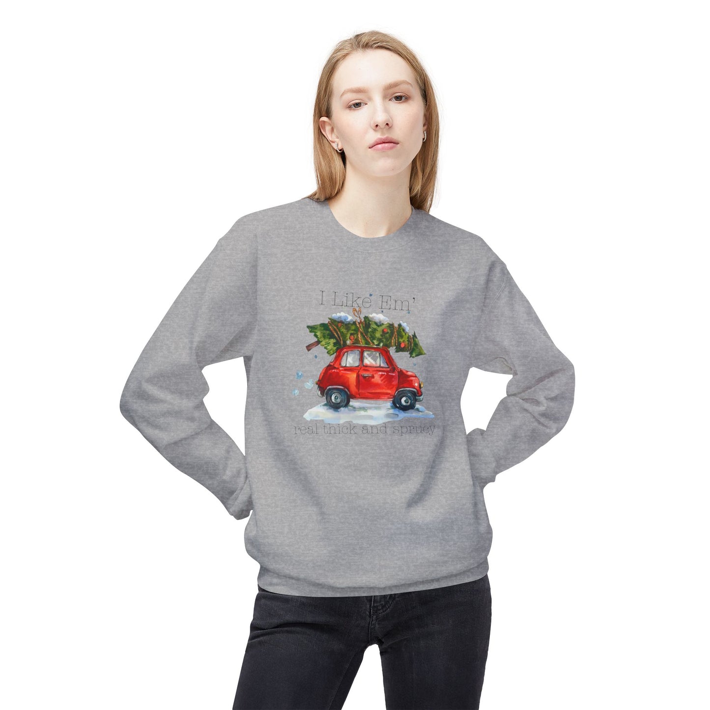 I Like 'Em Real Thick and Sprucy Midweight Crewneck Sweatshirt | Cozy Watercolor Car