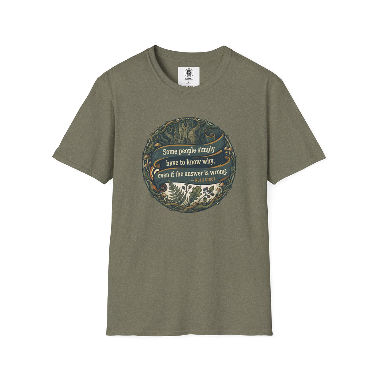 Ruth Stout Quote – Unisex T-Shirt