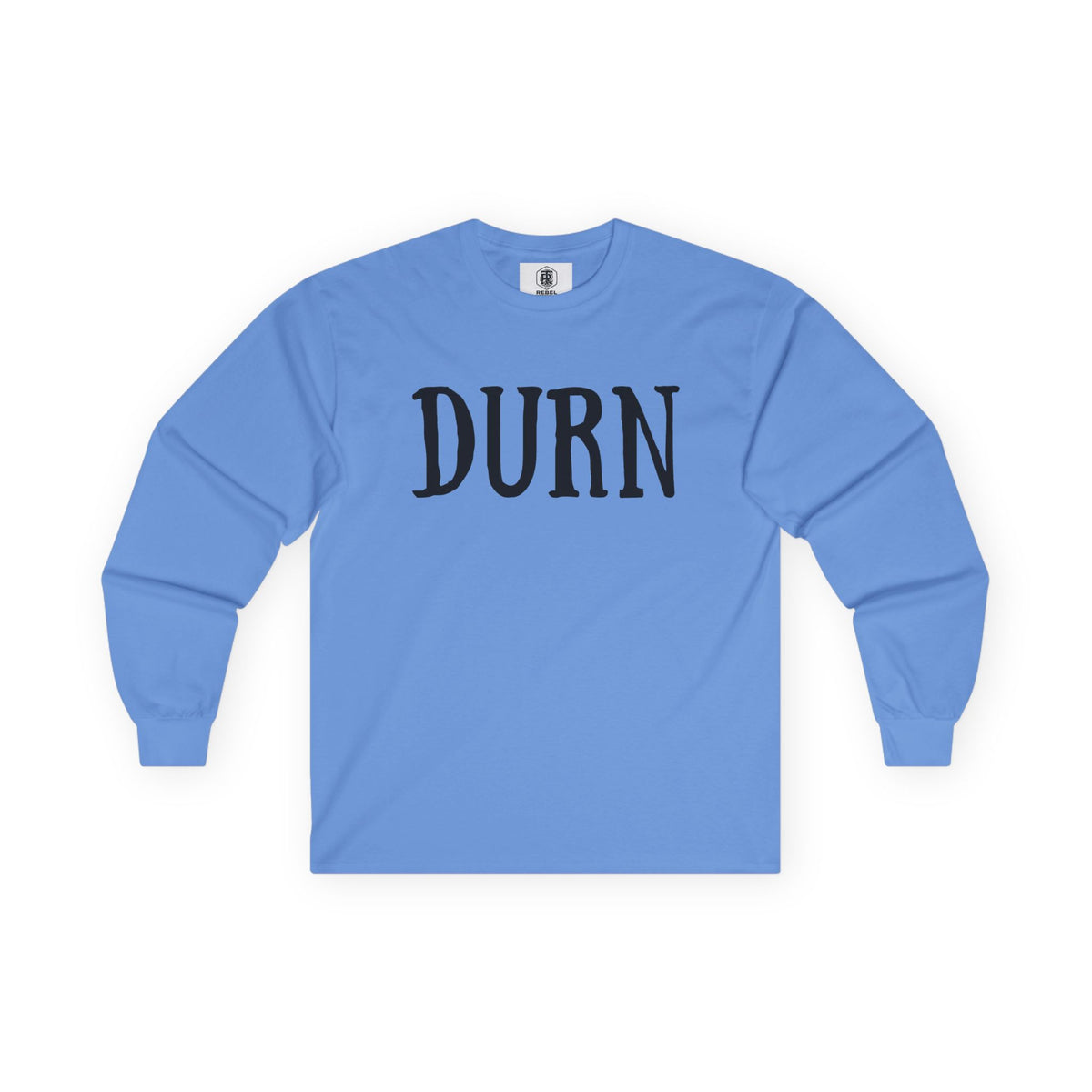 DURN Southern Slang Long Sleeve Tee