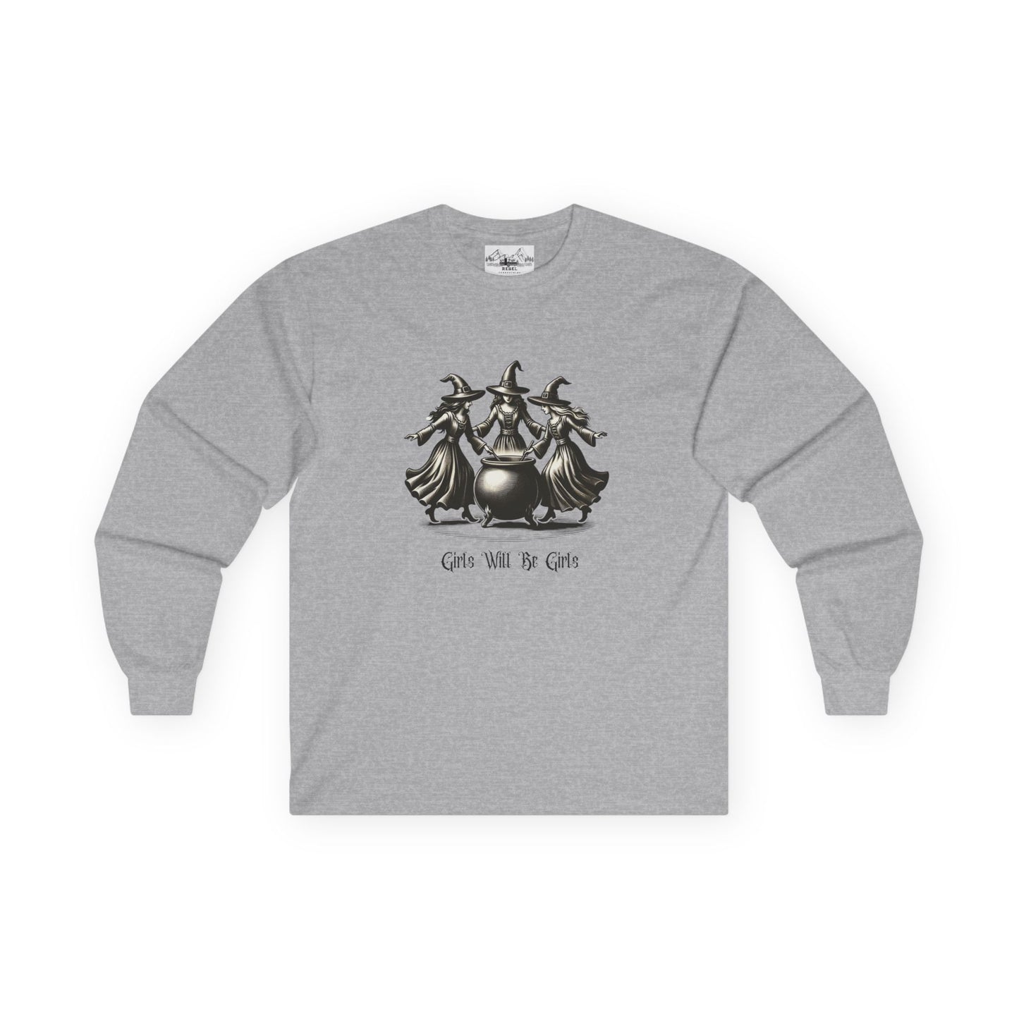 "Girls Will Be Girls" Witches Unisex Long Sleeve Tee