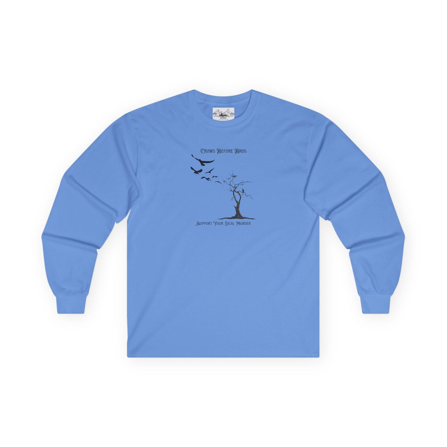 "Crows Before Bros" Unisex Ultra Cotton Long Sleeve Tee