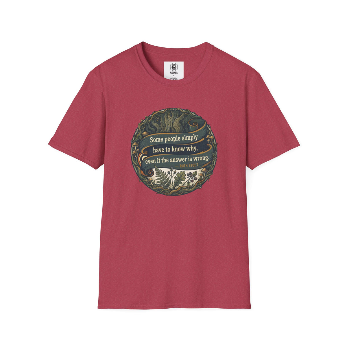 Ruth Stout Quote – Unisex T-Shirt