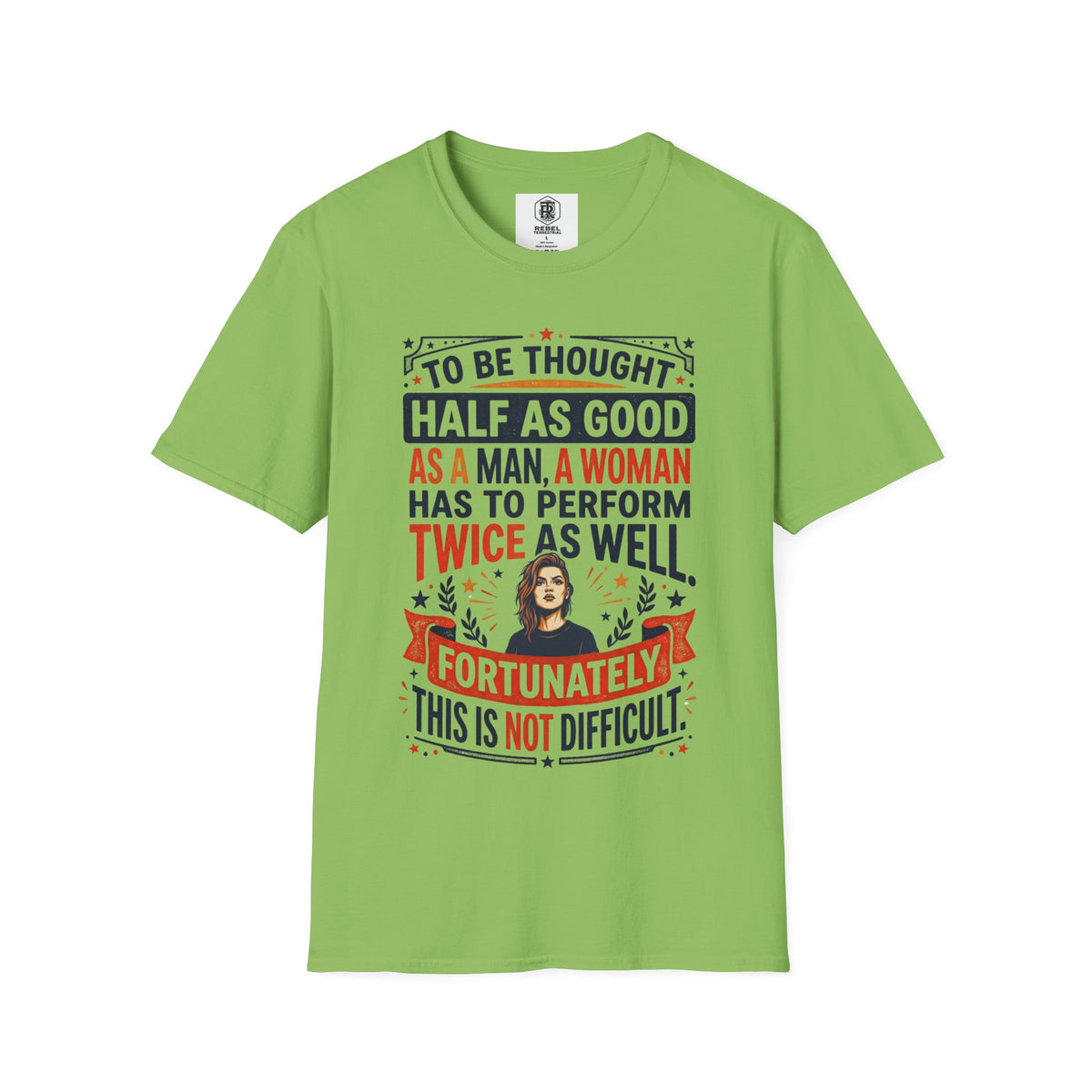 "Twice as Well" Vintage-Style Feminist Graphic Tee | Retro Sarcastic T-Shirt
