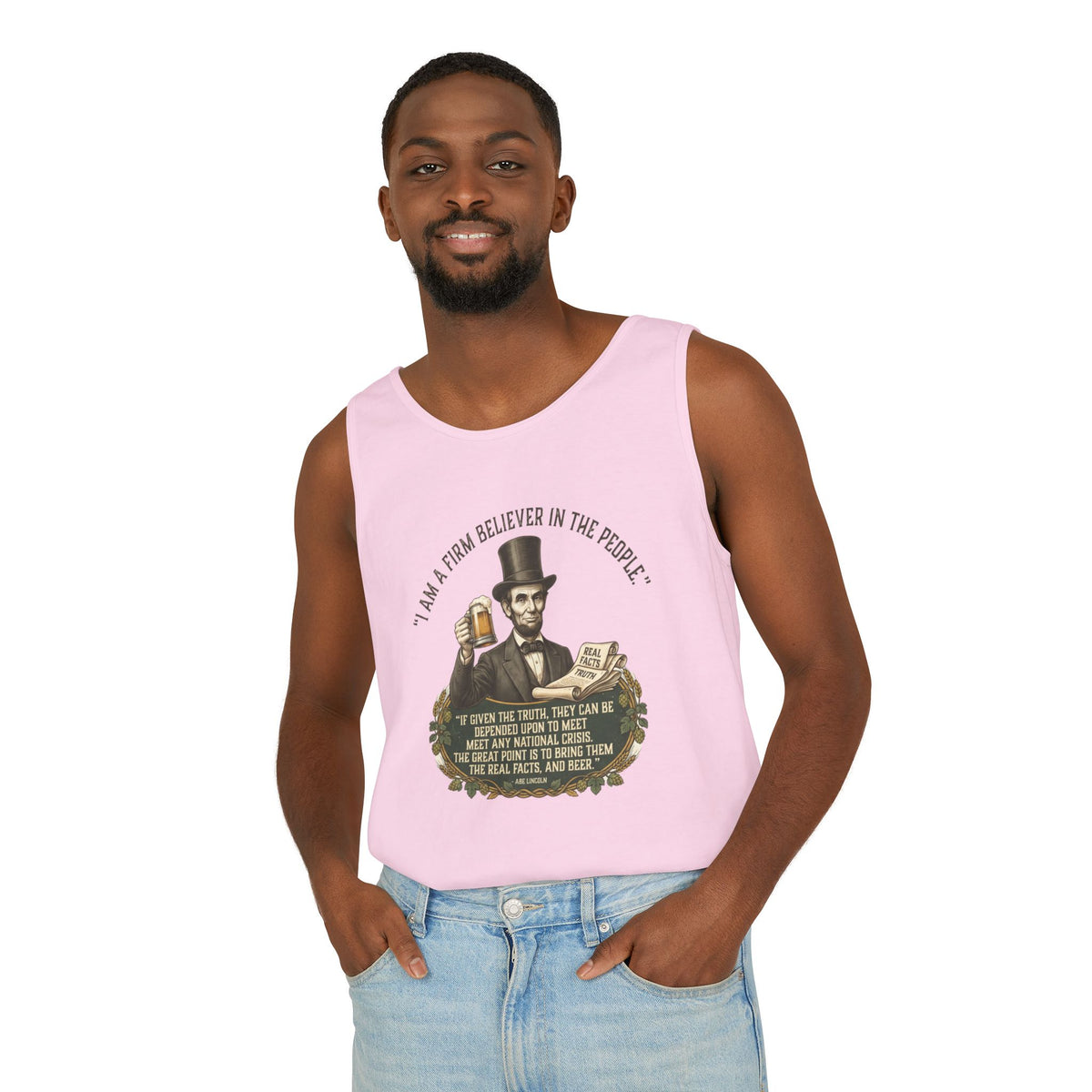 I Am a Firm Believer in the Power of People LincolnTank Top