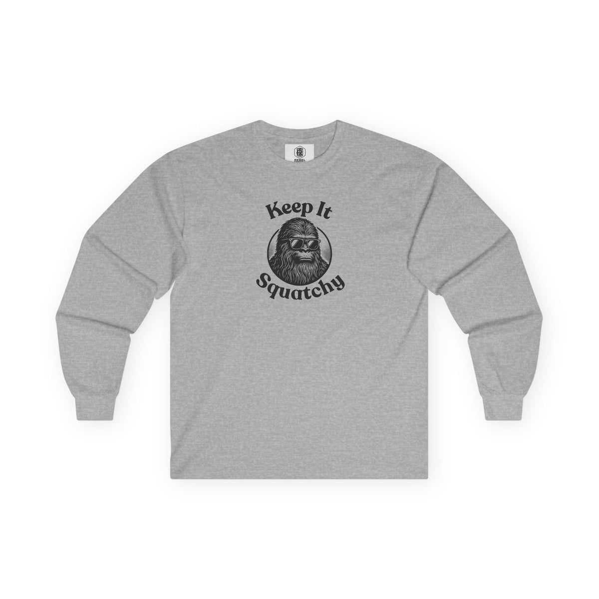 Keep It Squatchy Bigfoot Unisex Long Sleeve Tee