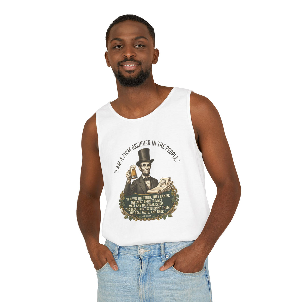 I Am a Firm Believer in the Power of People LincolnTank Top
