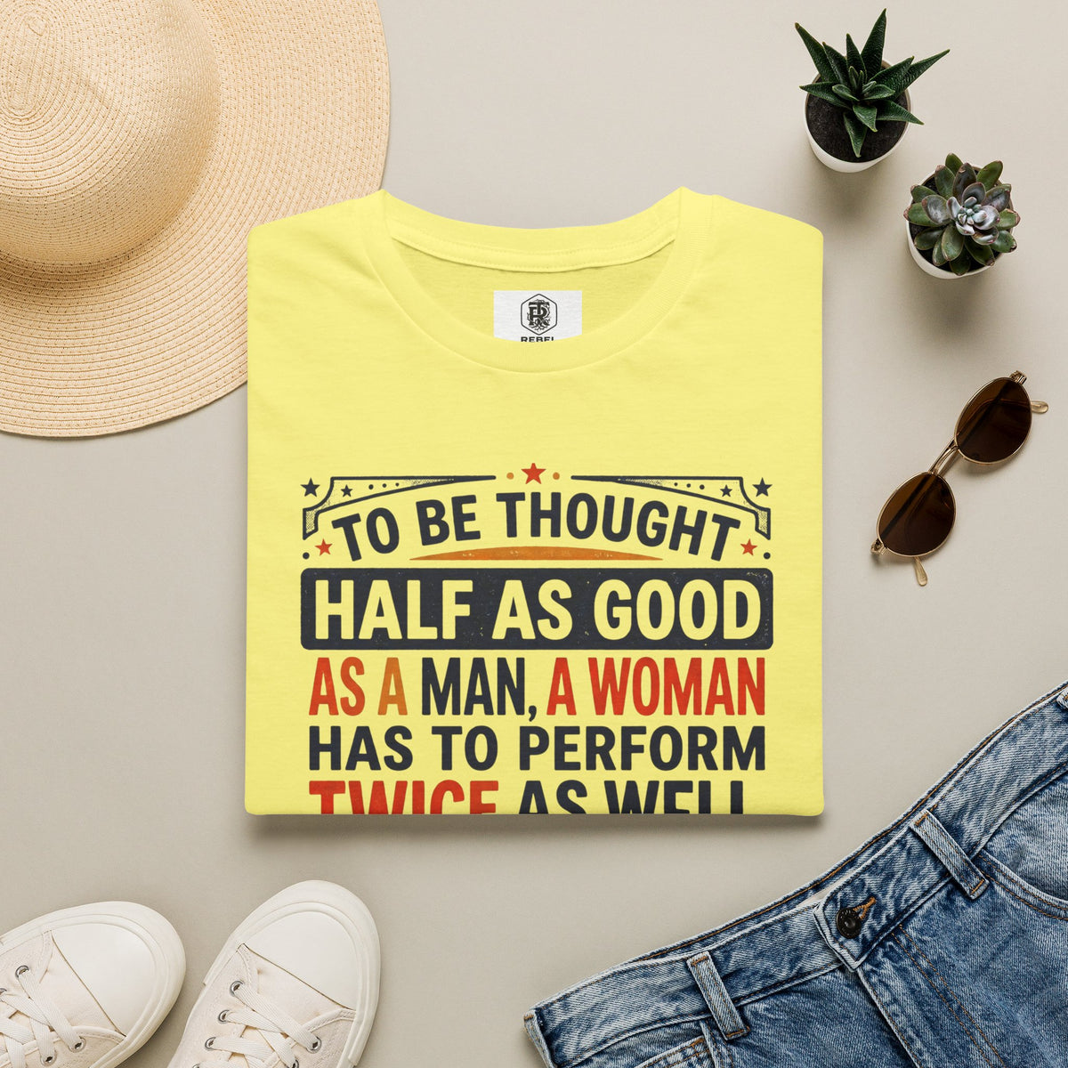 "Twice as Well" Vintage-Style Feminist Graphic Tee | Retro Sarcastic T-Shirt