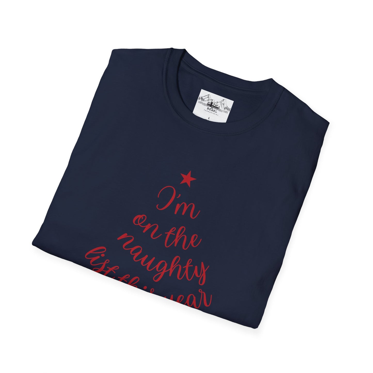 "I'm on the Naughty List This Year" — Subtle Tree-Shaped Script T-Shirt
