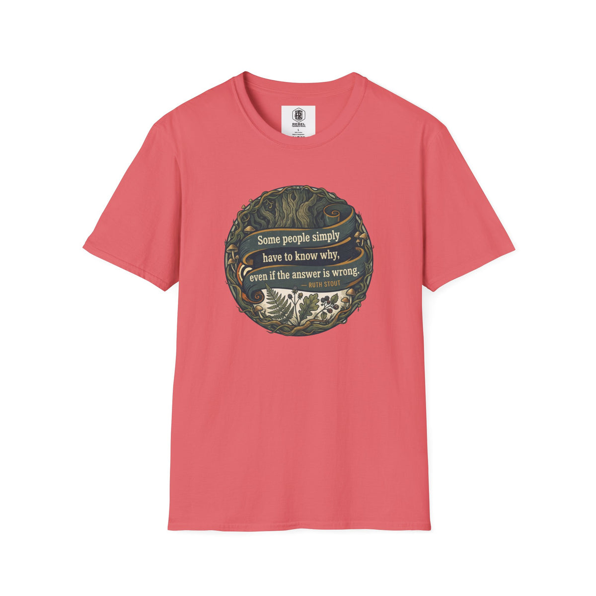 Ruth Stout Quote – Unisex T-Shirt