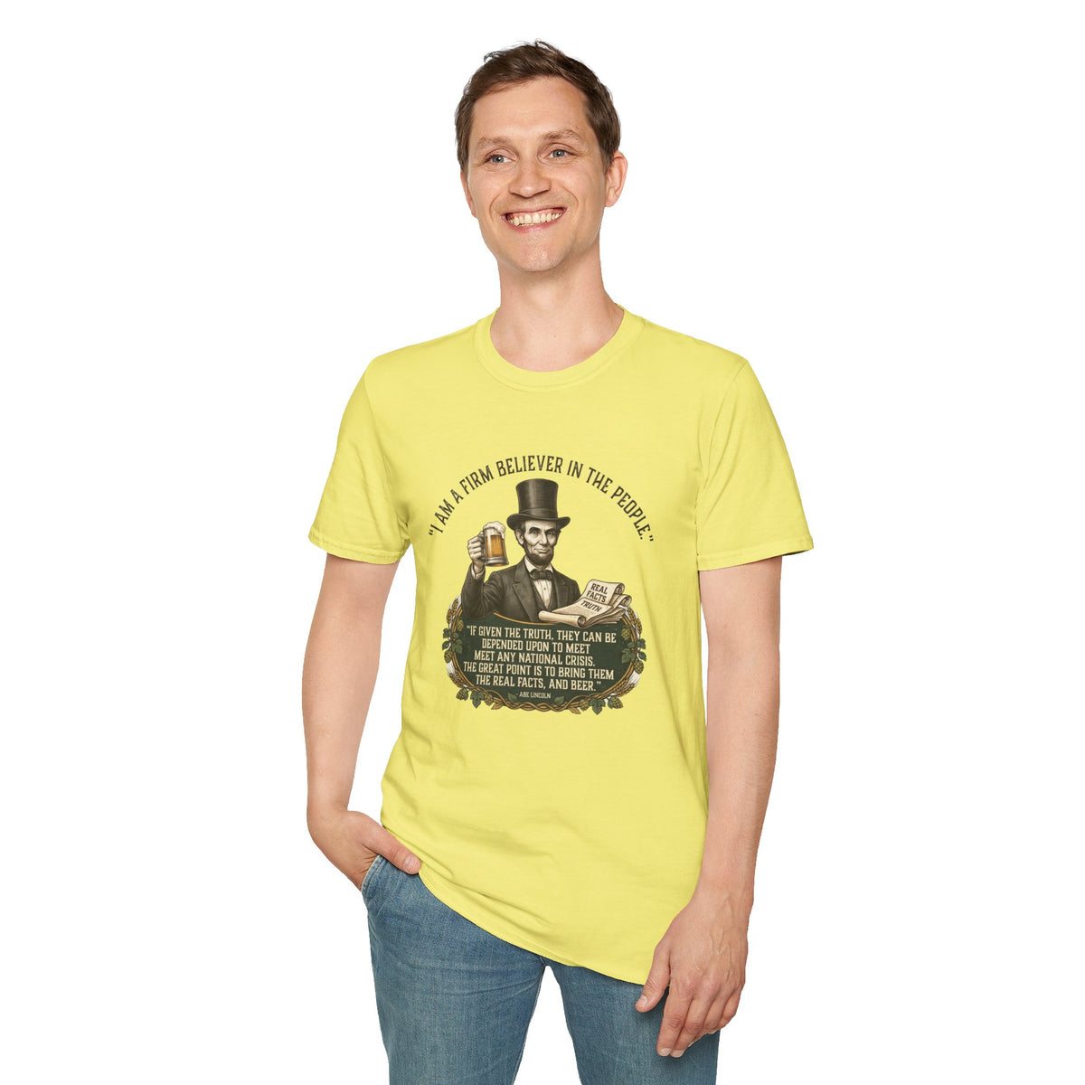 Firm Believer in the People... and Beer Lincoln T-Shirt