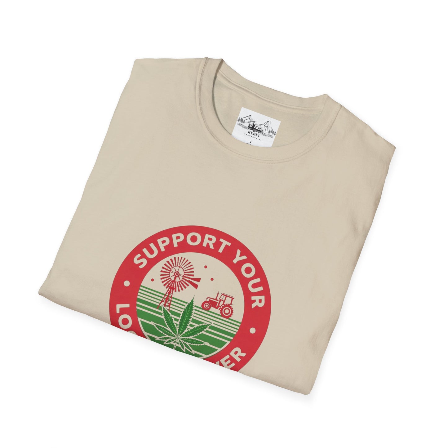 Support Your Local Grower T-Shirt – Unisex Softstyle Tee for Cannabis Advocates & Farm Fans