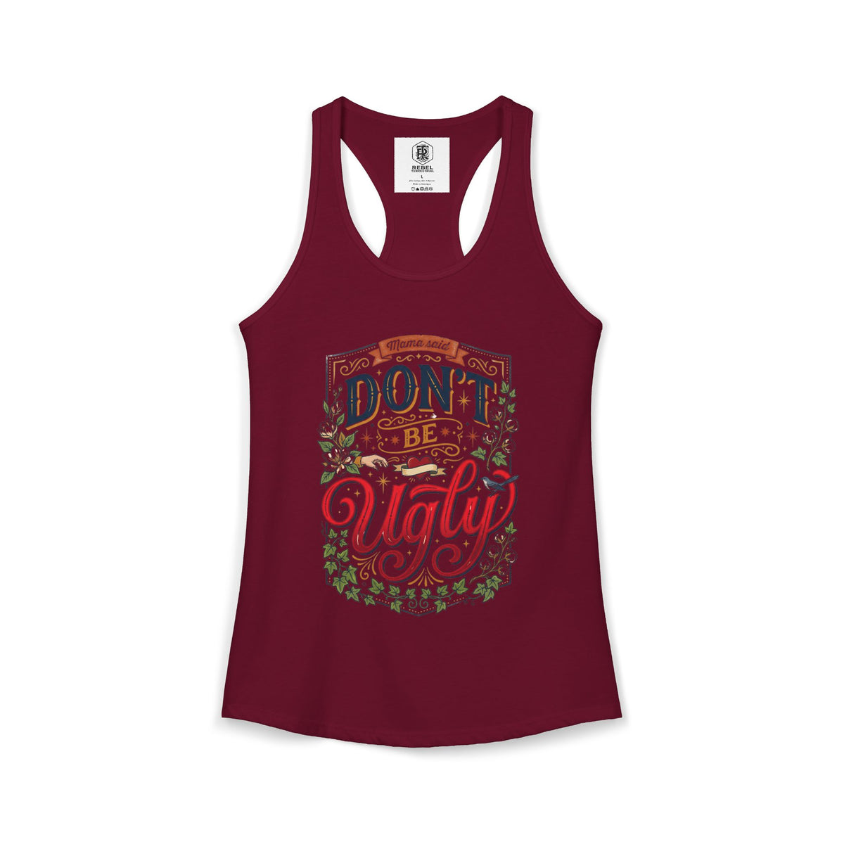 Don’t Be Ugly Southern Saying Women's Racerback Tank