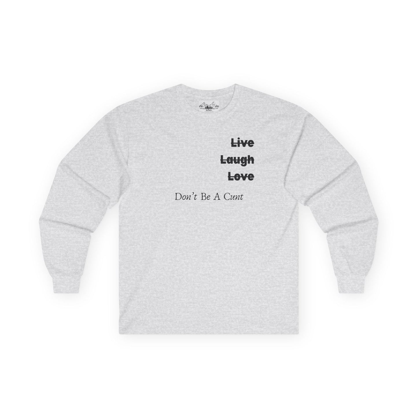 "Live / Laugh / Love" Subversive Long Sleeve Tee – Minimalist Humor