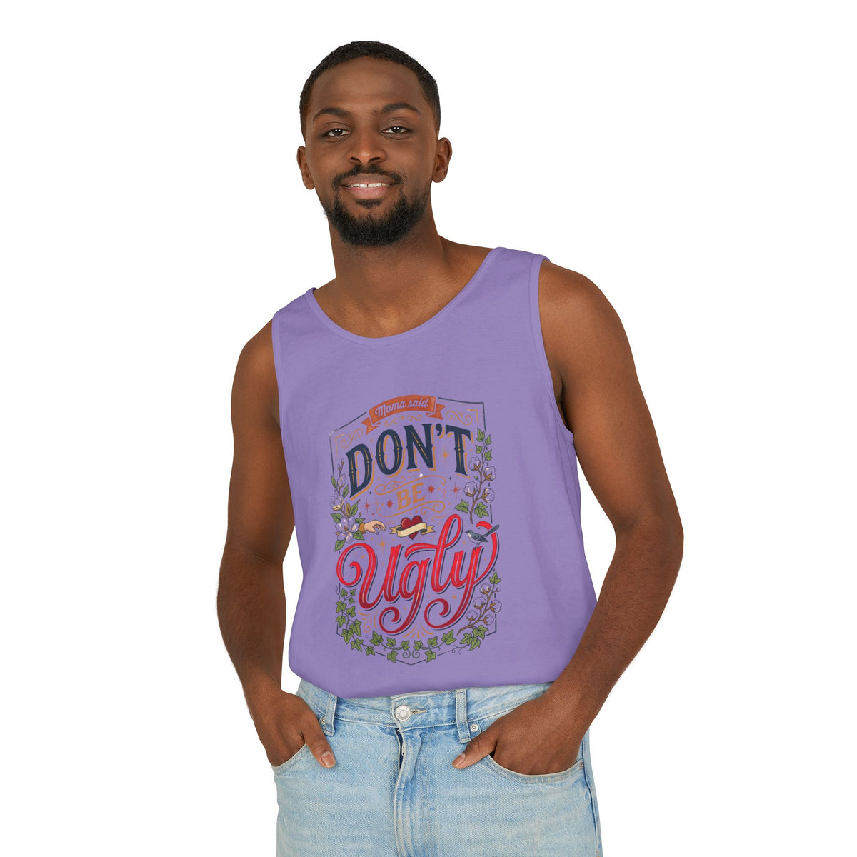 Don’t Be Ugly Southern Saying Unisex Tank Top