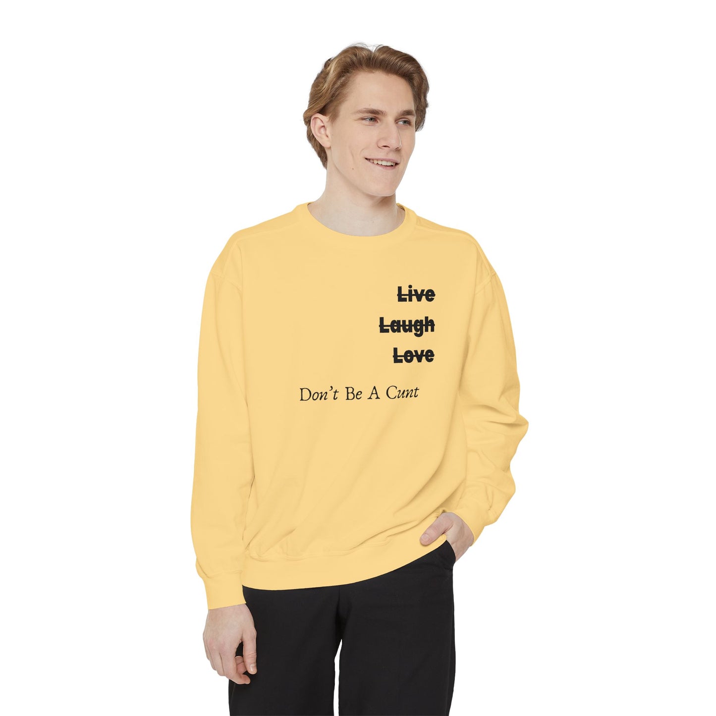 "Live / Laugh / Love" Relaxed Fit Sweatshirt – Subversive Graphic
