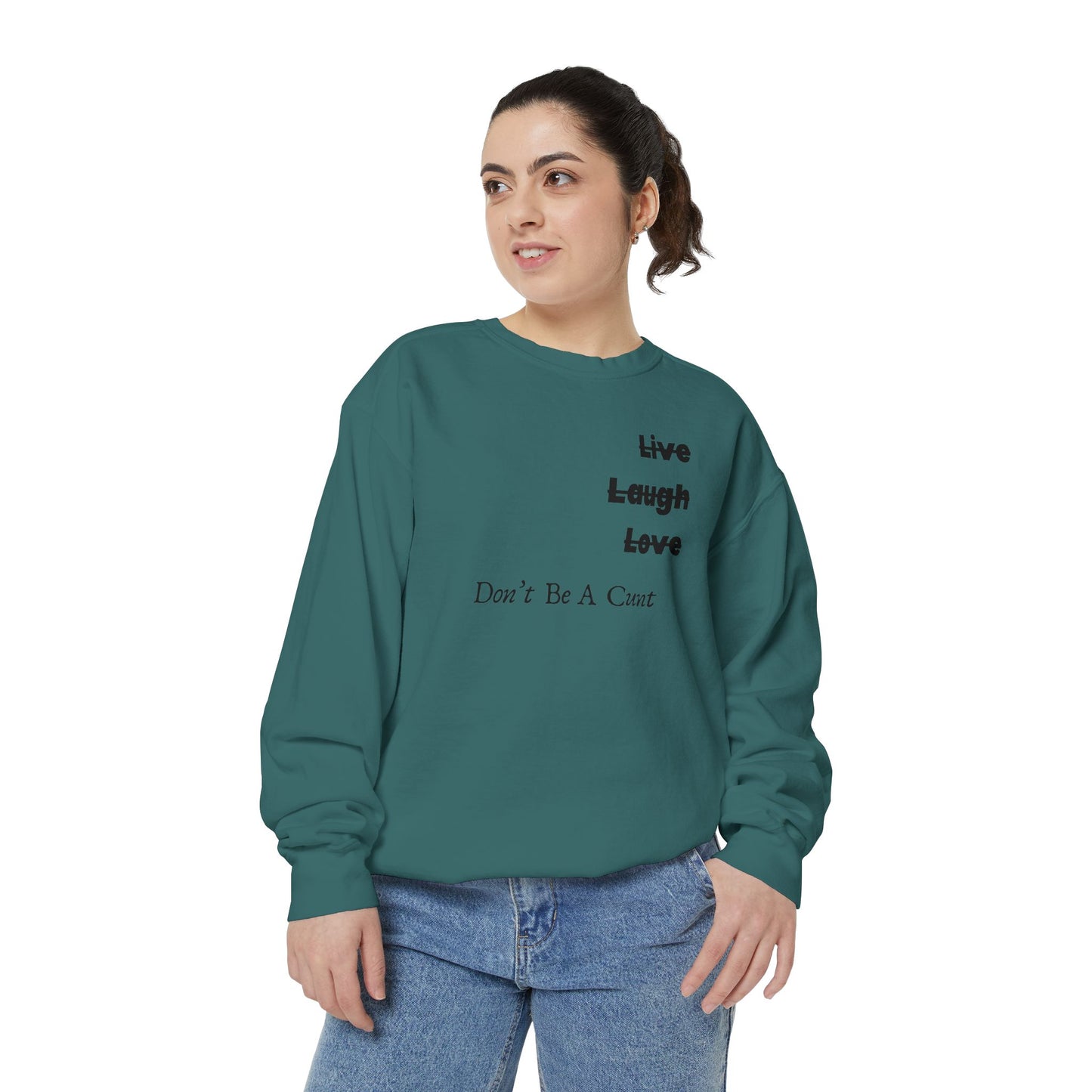"Live / Laugh / Love" Relaxed Fit Sweatshirt – Subversive Graphic
