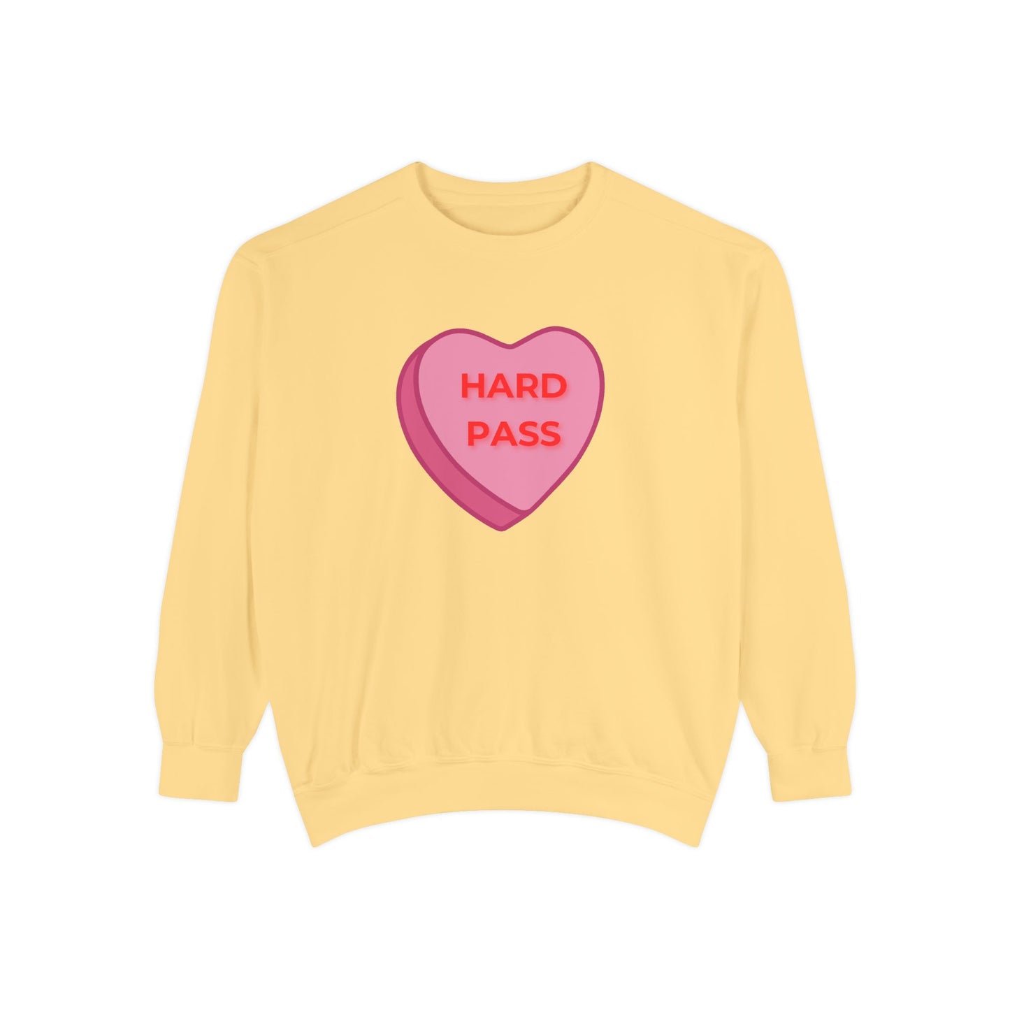 Hard Pass Candy Heart Color Blast Sweatshirt
