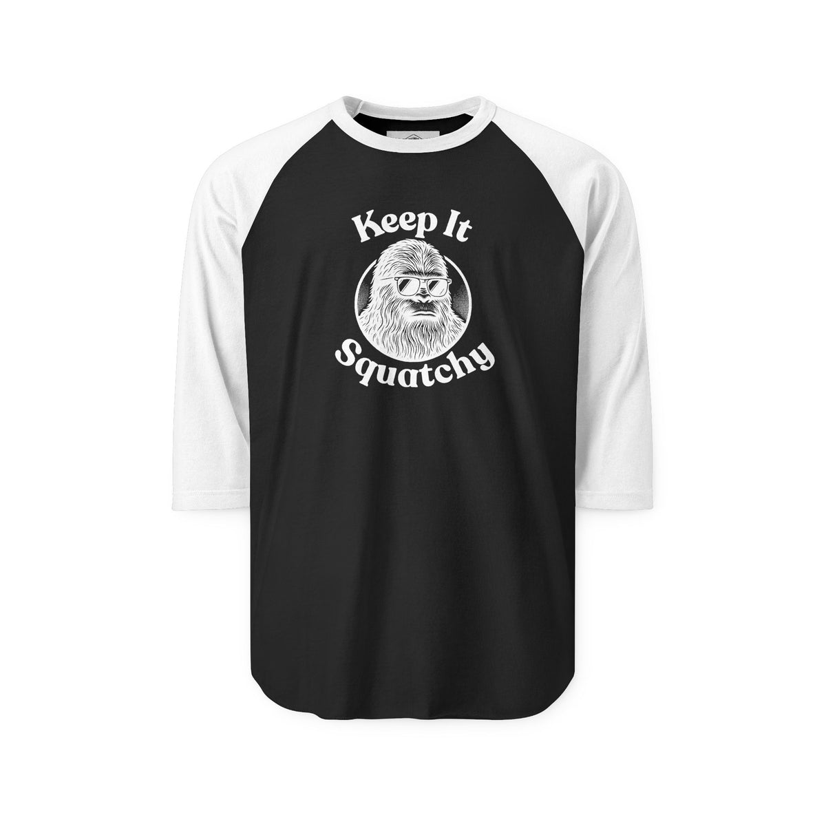 Keep It Squatchy Bigfoot Raglan Shirt