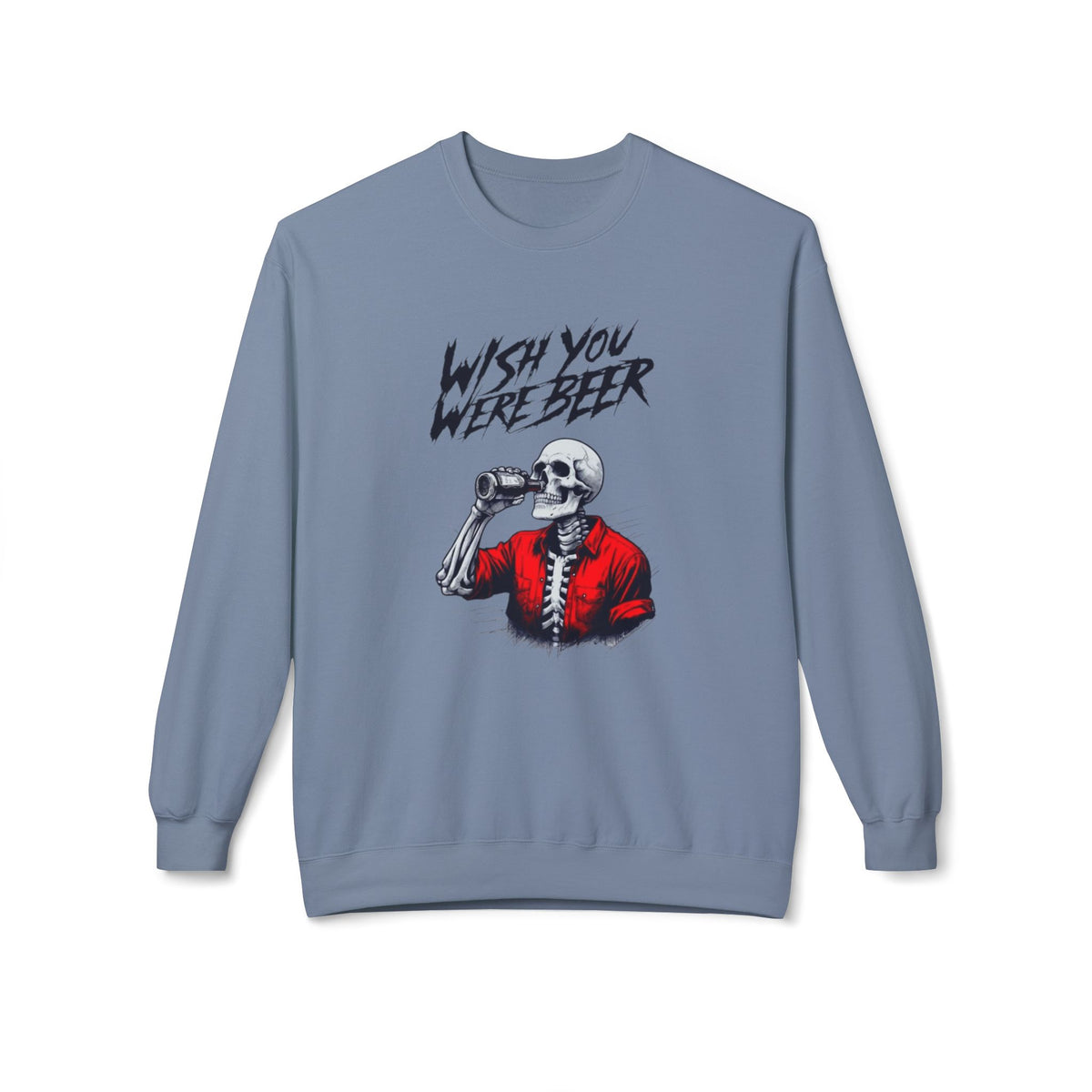 Wish You Were Beer – Skeleton Crewneck Sweatshirt