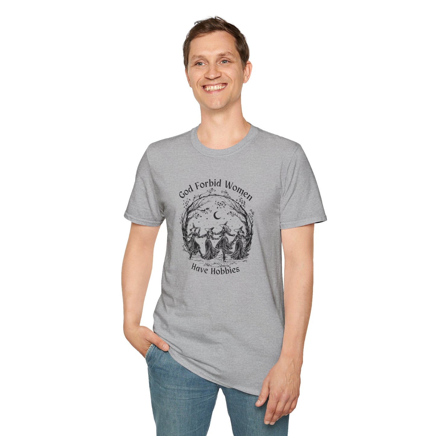 "God Forbid, Women Have Hobbies" Unisex Softstyle T-Shirt